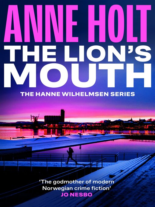 Title details for The Lion's Mouth by Anne Holt - Available